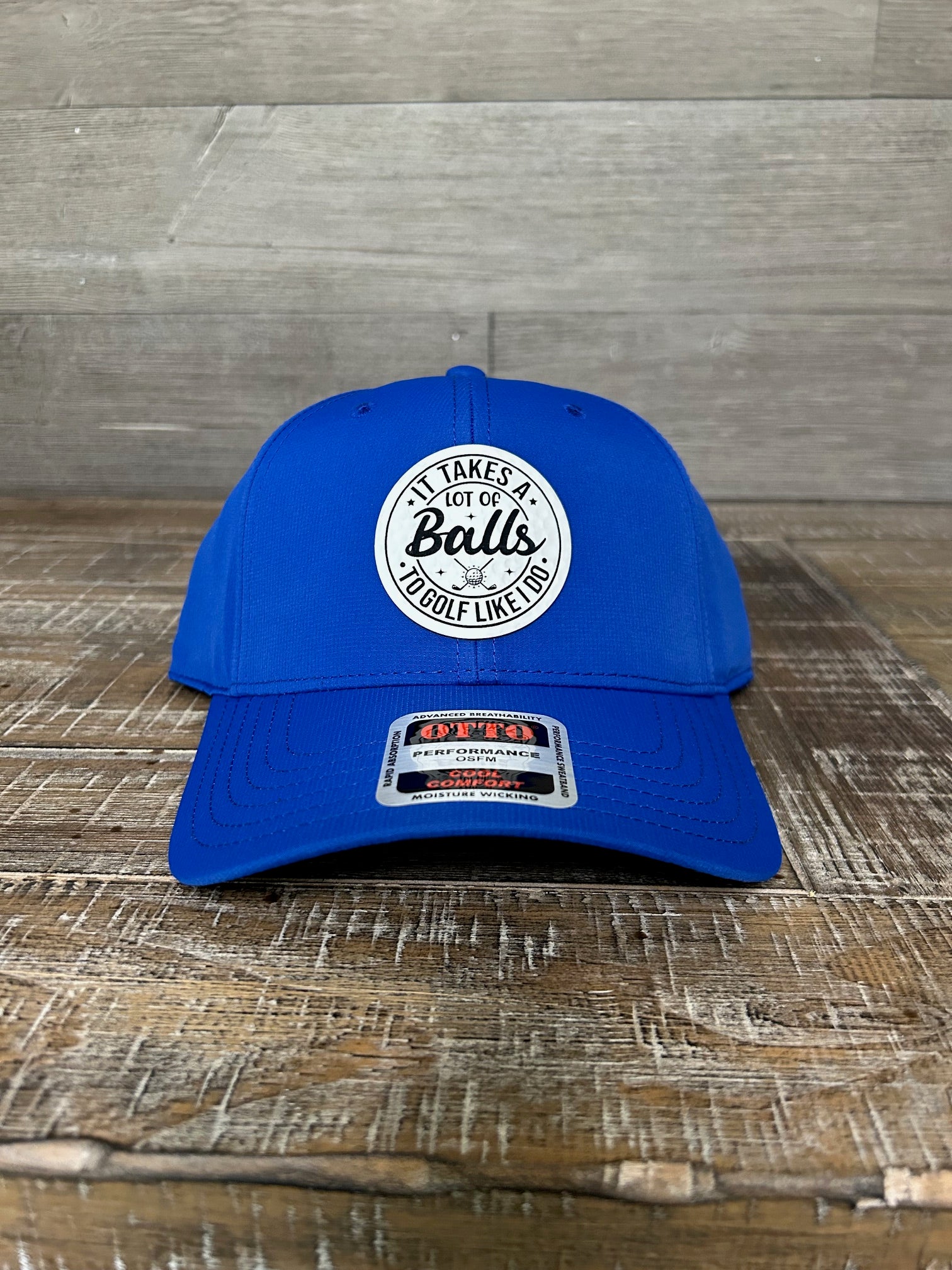 “It Takes a Lot of Balls to Golf Like I Do” Patch Hat